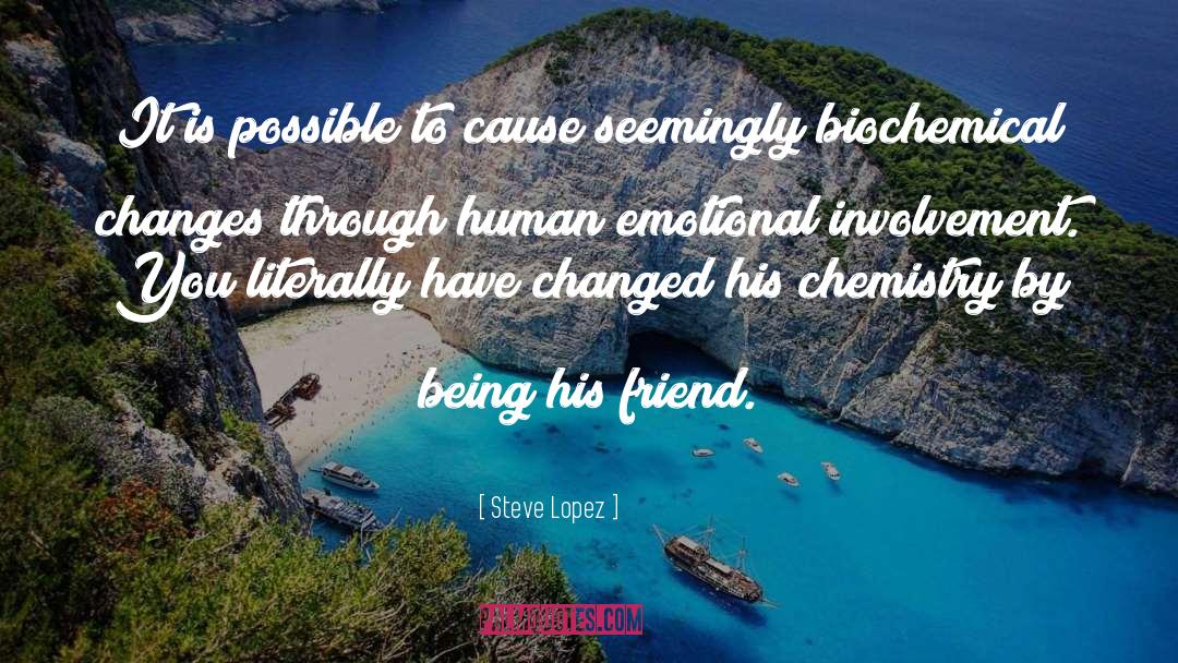 Emotional Intimacy quotes by Steve Lopez