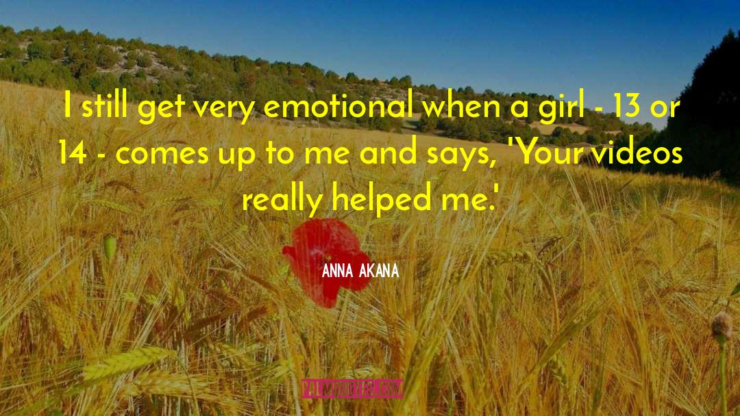 Emotional Leakage quotes by Anna Akana