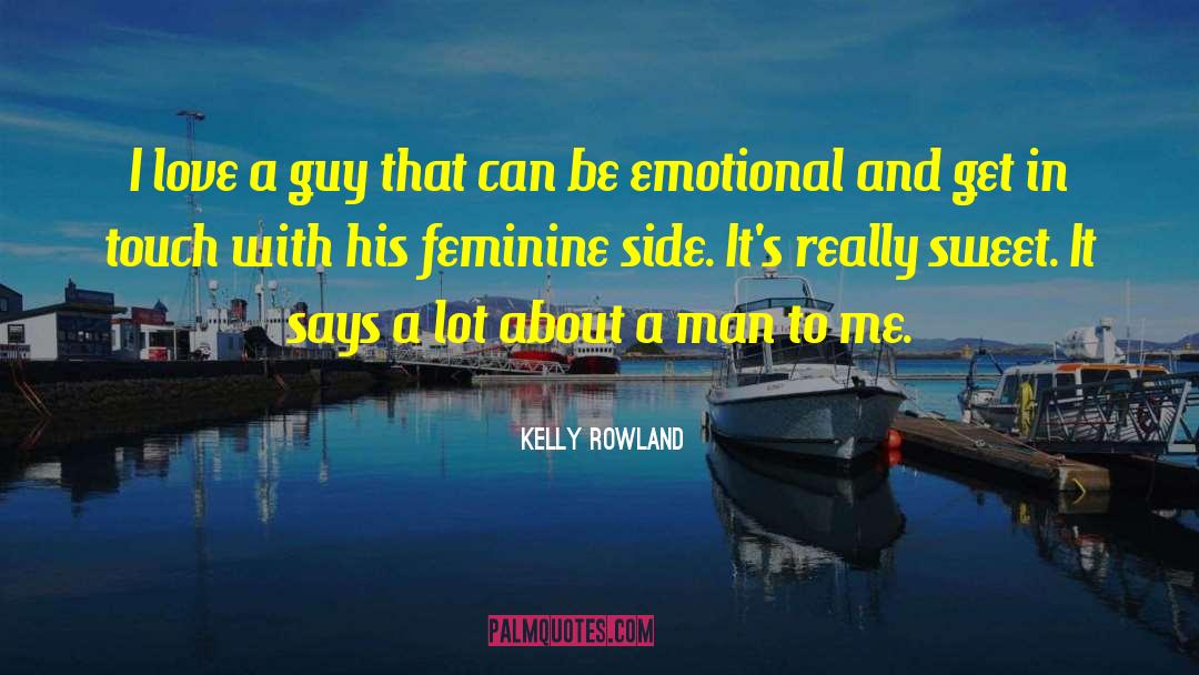 Emotional Leakage quotes by Kelly Rowland