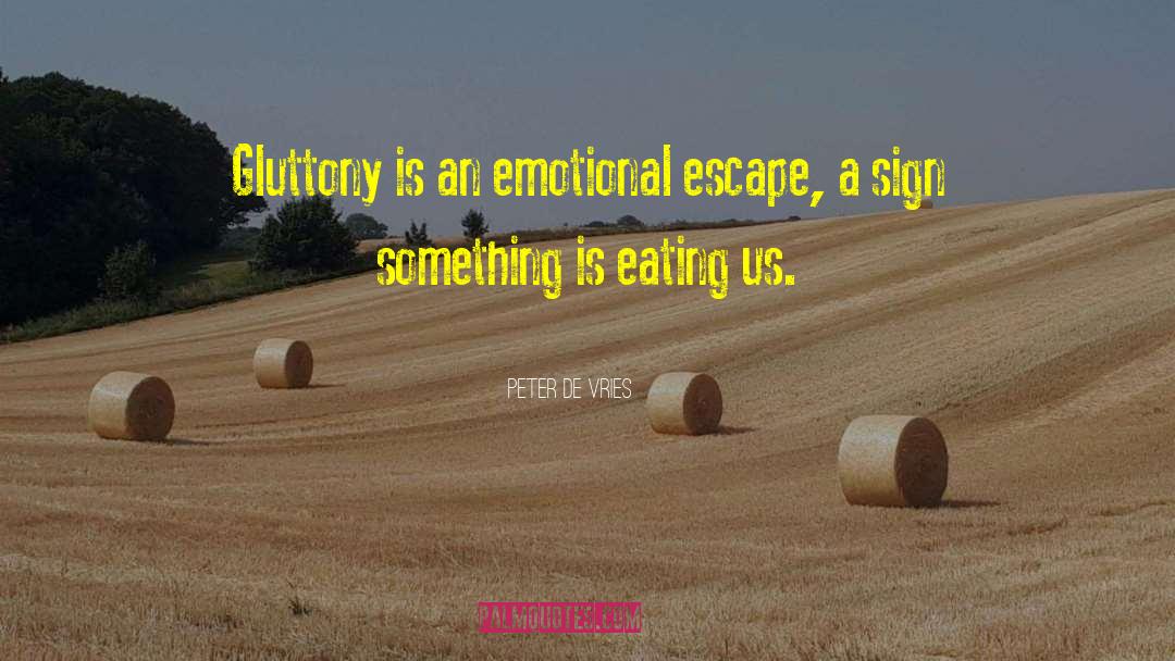 Emotional Legacy quotes by Peter De Vries