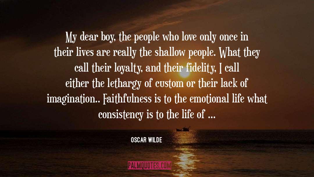 Emotional Life quotes by Oscar Wilde