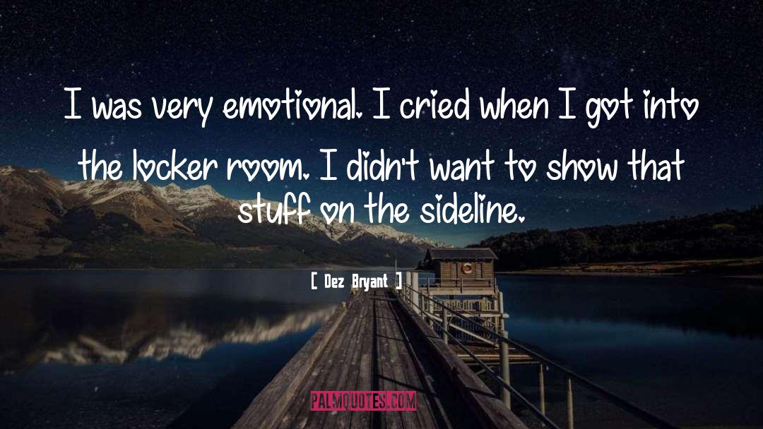 Emotional Literacy quotes by Dez Bryant