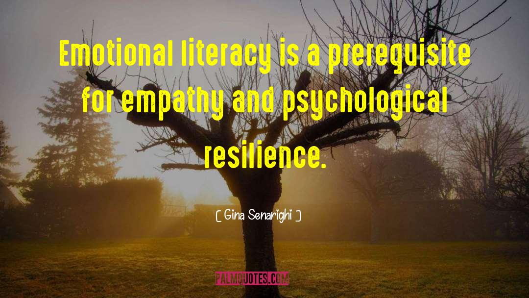 Emotional Literacy quotes by Gina Senarighi