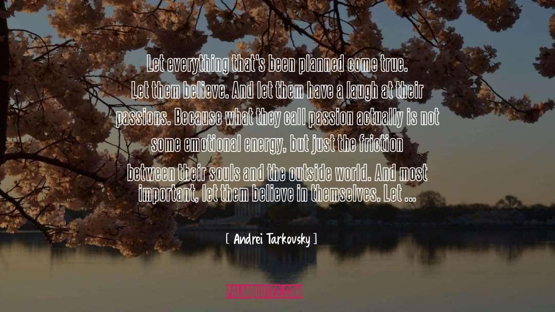 Emotional Literacy quotes by Andrei Tarkovsky