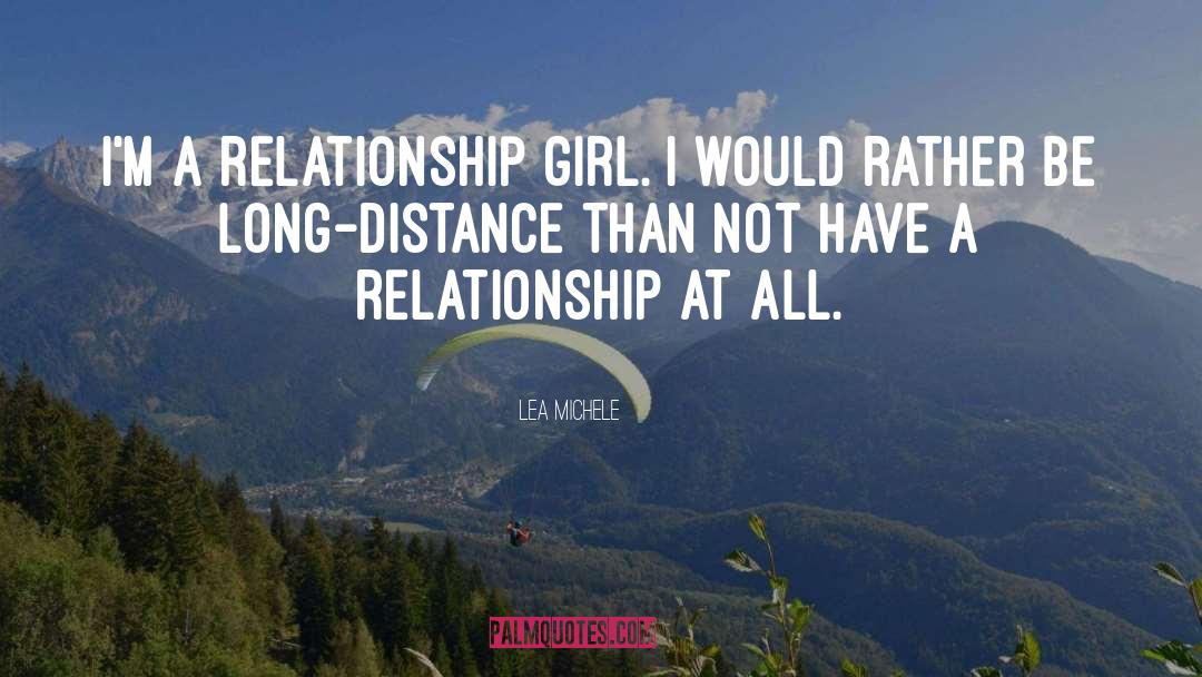 Emotional Long Distance Relationship quotes by Lea Michele
