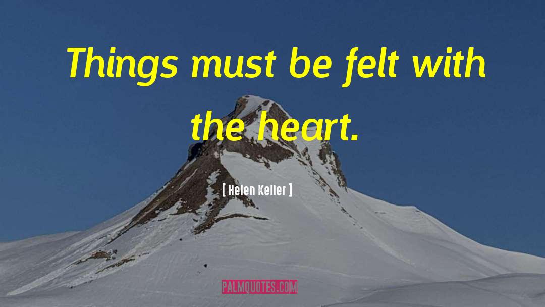 Emotional Long Distance Relationship quotes by Helen Keller
