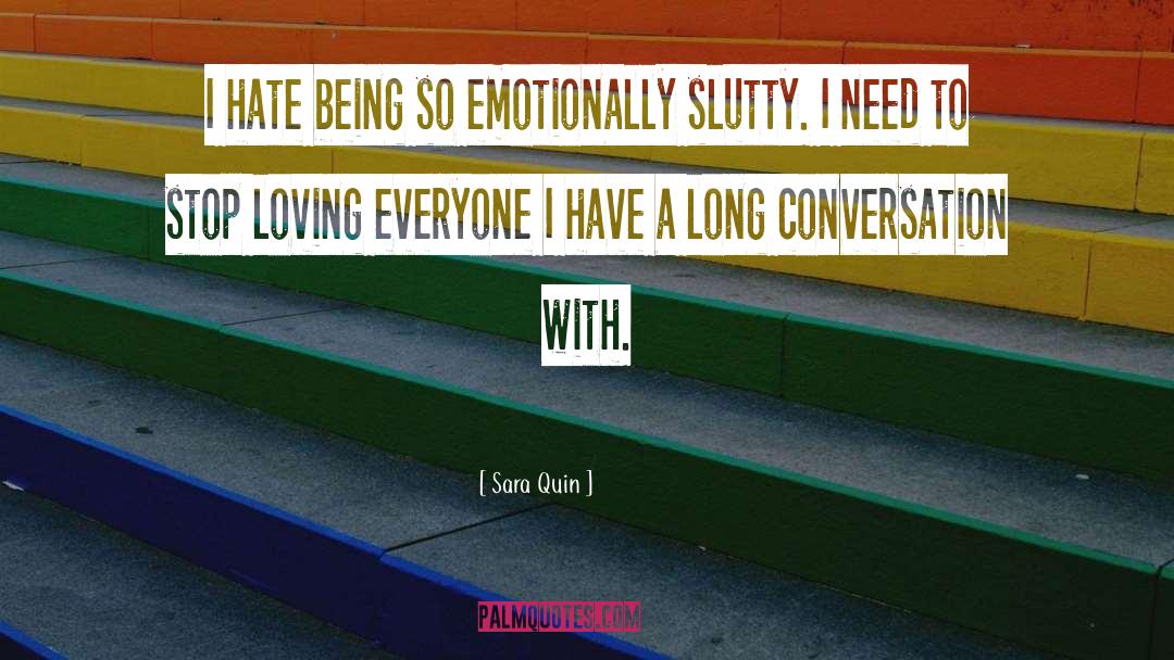 Emotional Love quotes by Sara Quin