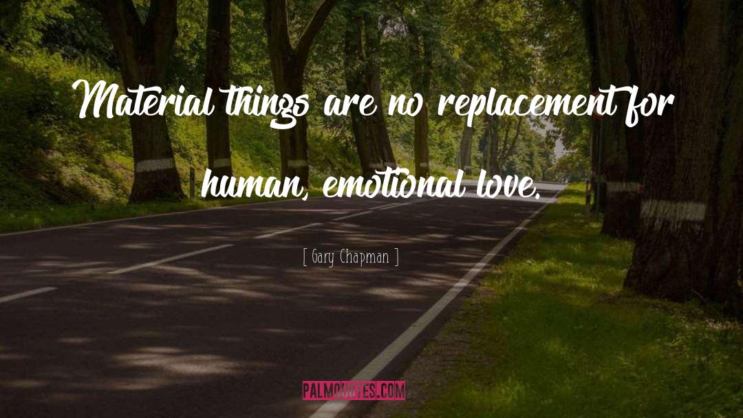 Emotional Love quotes by Gary Chapman