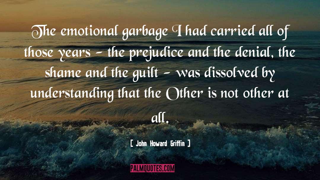 Emotional Love quotes by John Howard Griffin
