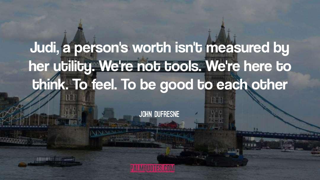 Emotional Love quotes by John Dufresne