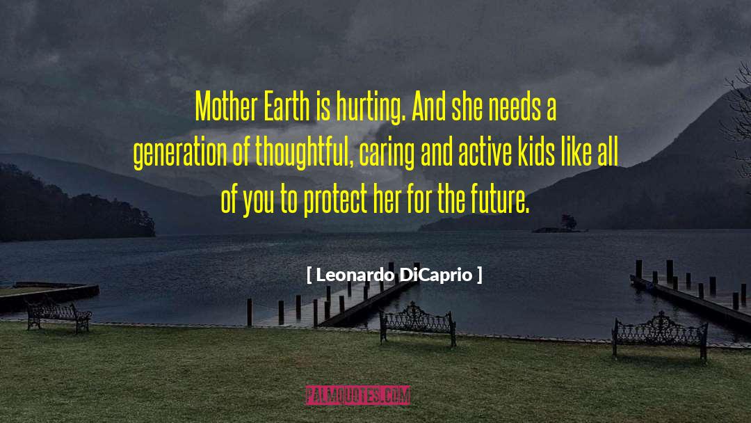 Emotional Needs quotes by Leonardo DiCaprio