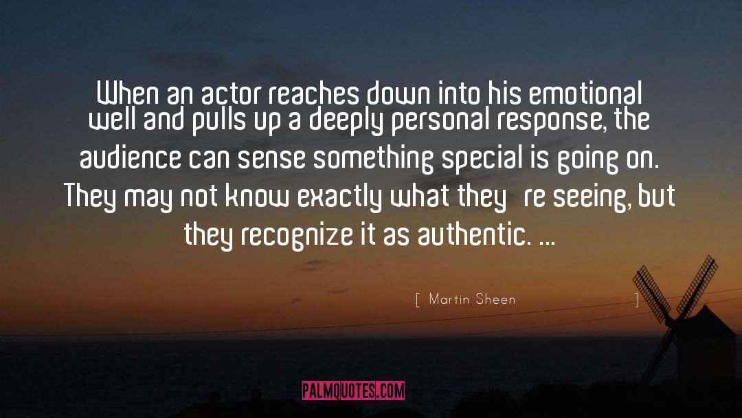 Emotional Part quotes by Martin Sheen