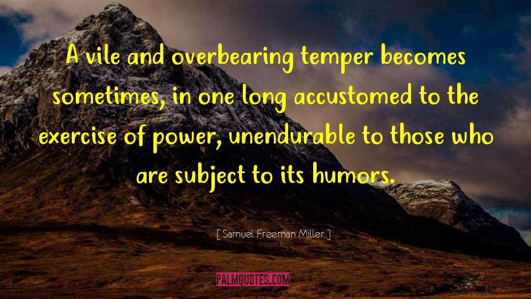 Emotional Power quotes by Samuel Freeman Miller