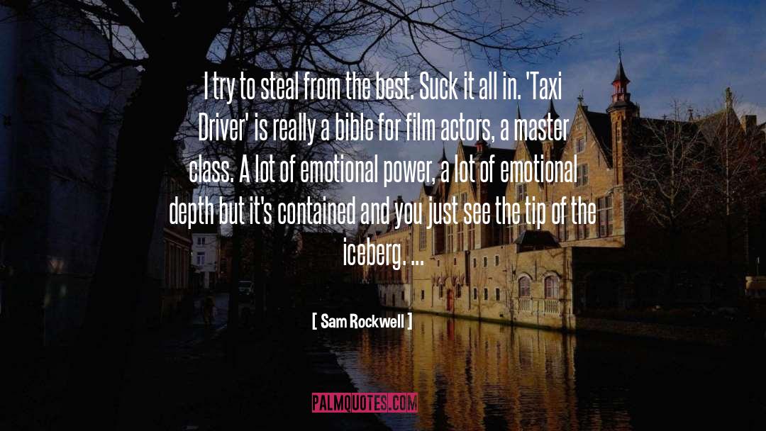 Emotional Power quotes by Sam Rockwell