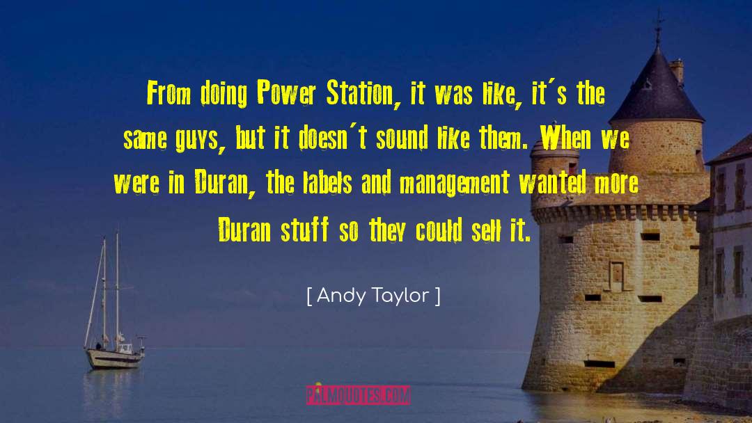 Emotional Power quotes by Andy Taylor