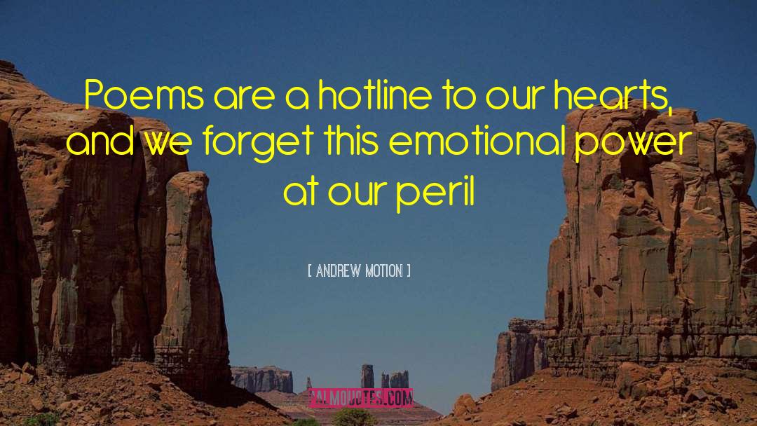 Emotional Power quotes by Andrew Motion