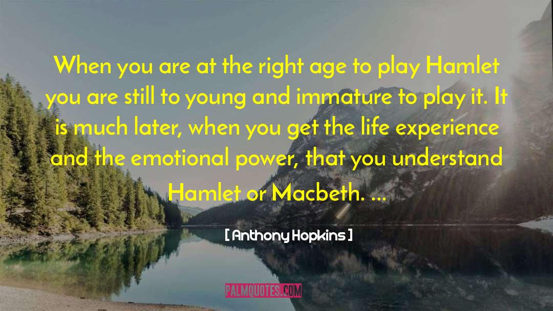 Emotional Power quotes by Anthony Hopkins