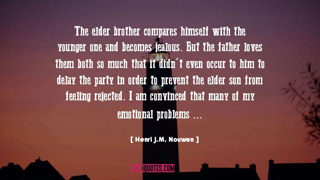 Emotional Problems quotes by Henri J.M. Nouwen