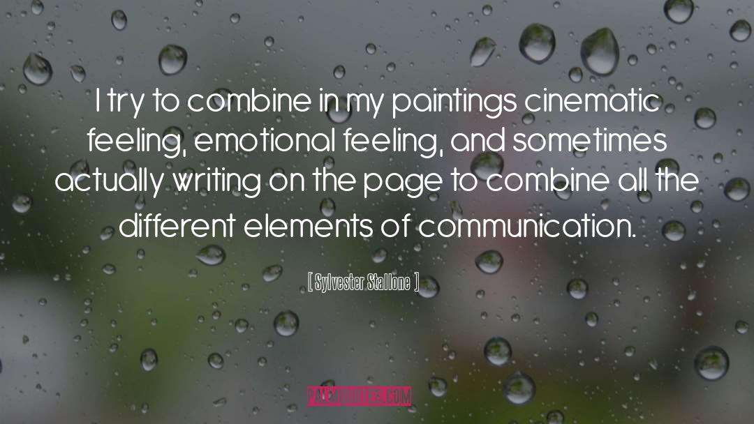 Emotional Reactions quotes by Sylvester Stallone