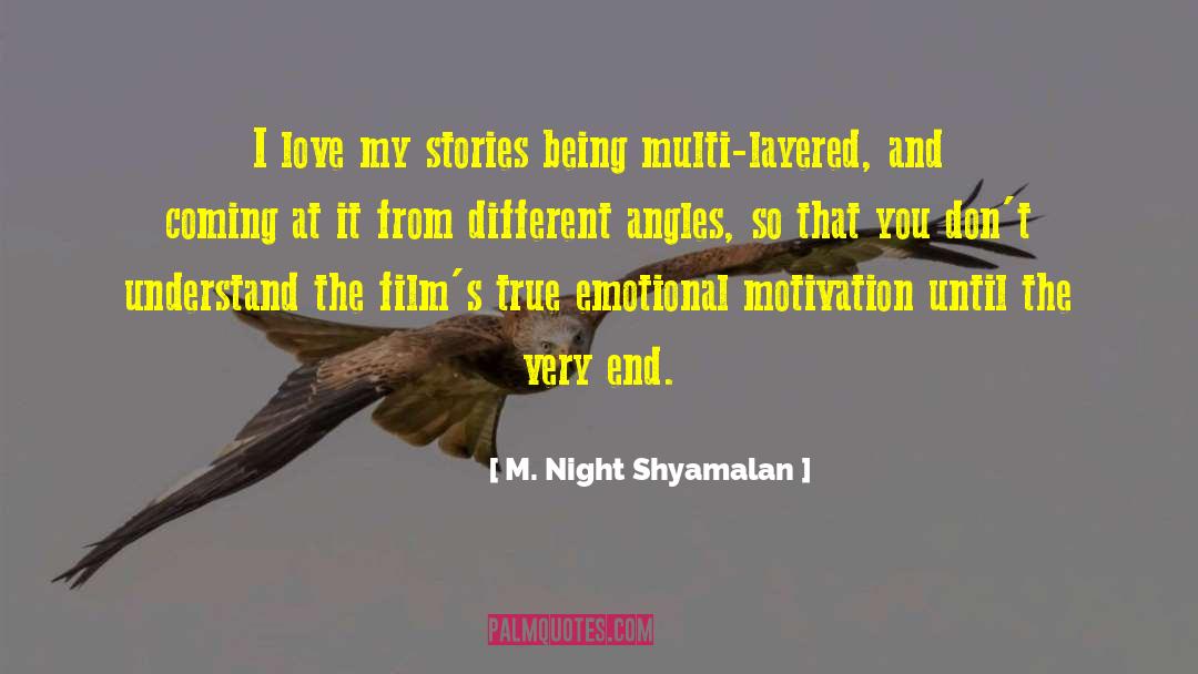 Emotional Release quotes by M. Night Shyamalan