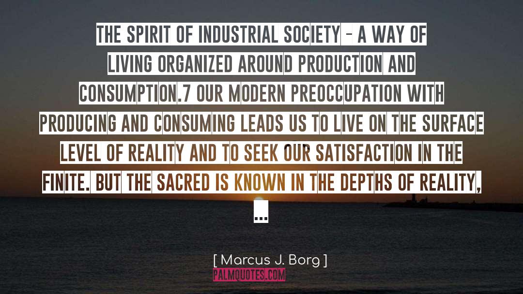 Emotional Satisfaction quotes by Marcus J. Borg