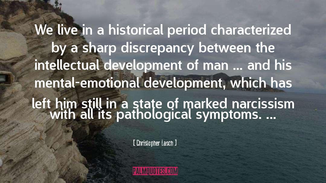 Emotional Scars quotes by Christopher Lasch