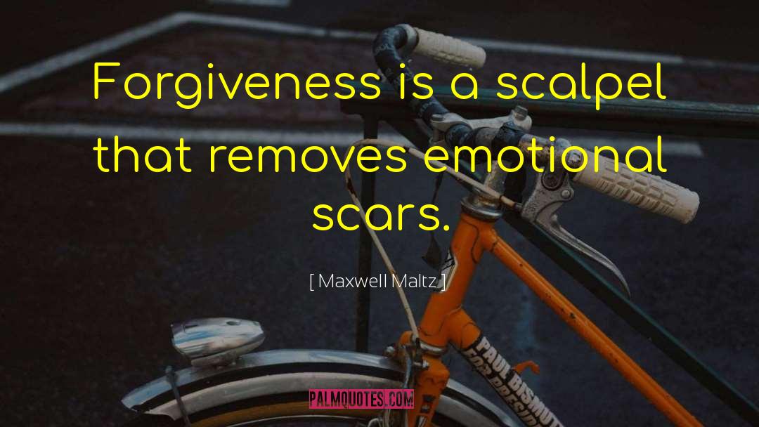 Emotional Scars quotes by Maxwell Maltz