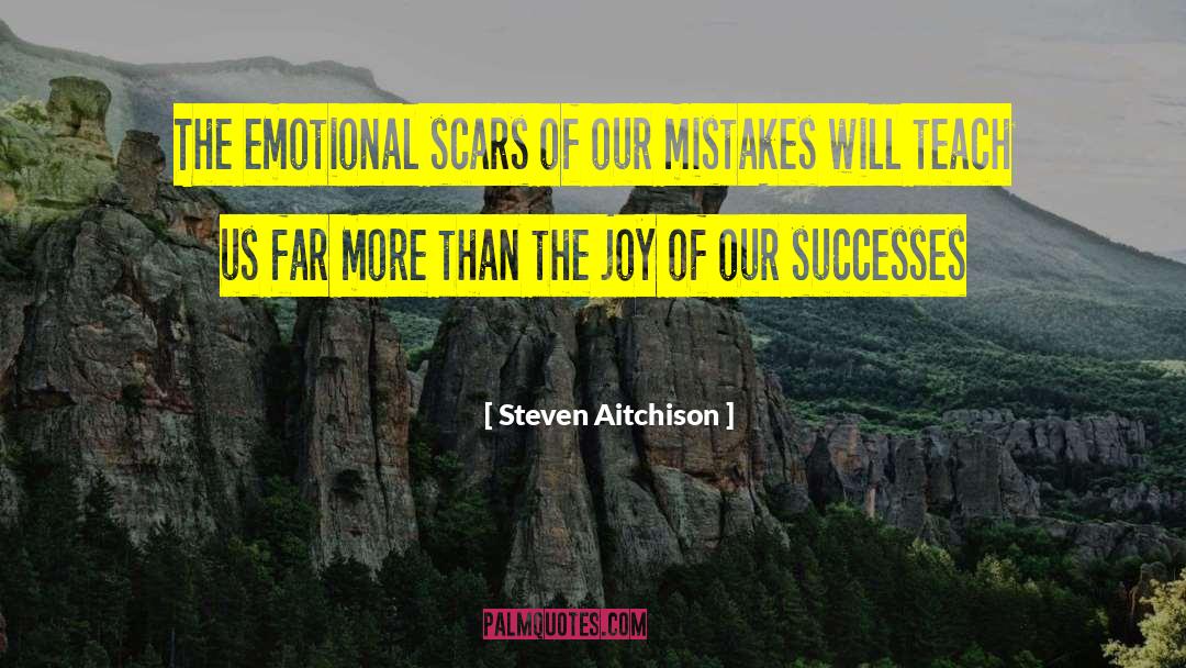 Emotional Scars quotes by Steven Aitchison