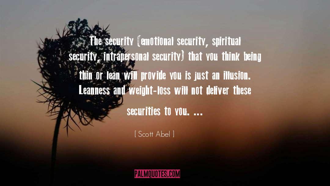 Emotional Security quotes by Scott Abel