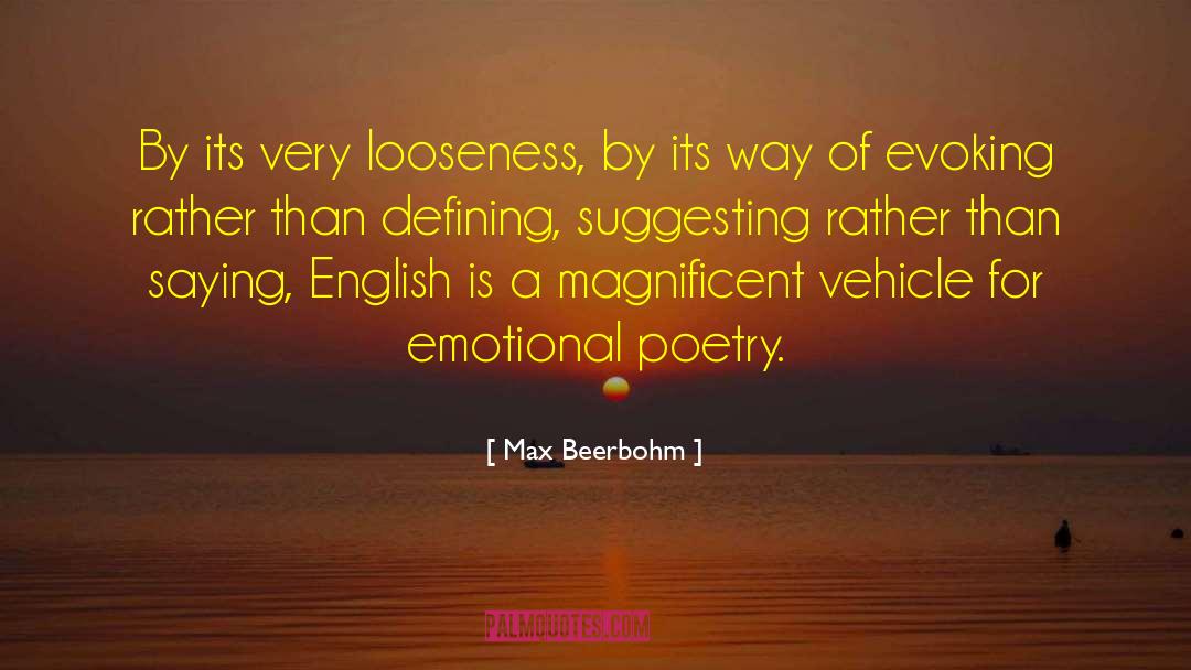 Emotional Stability quotes by Max Beerbohm