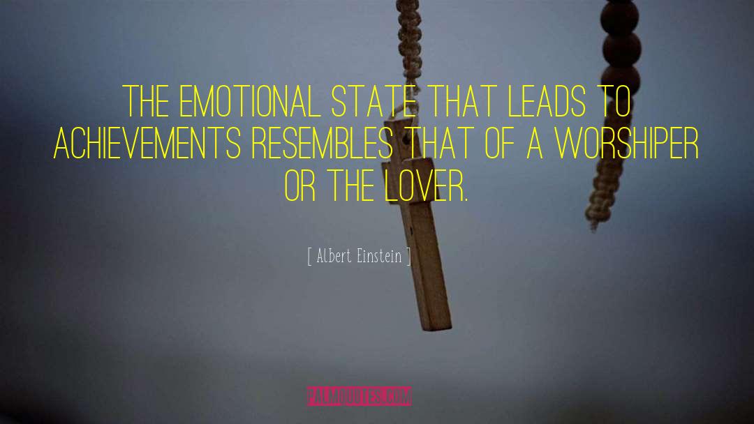 Emotional State quotes by Albert Einstein