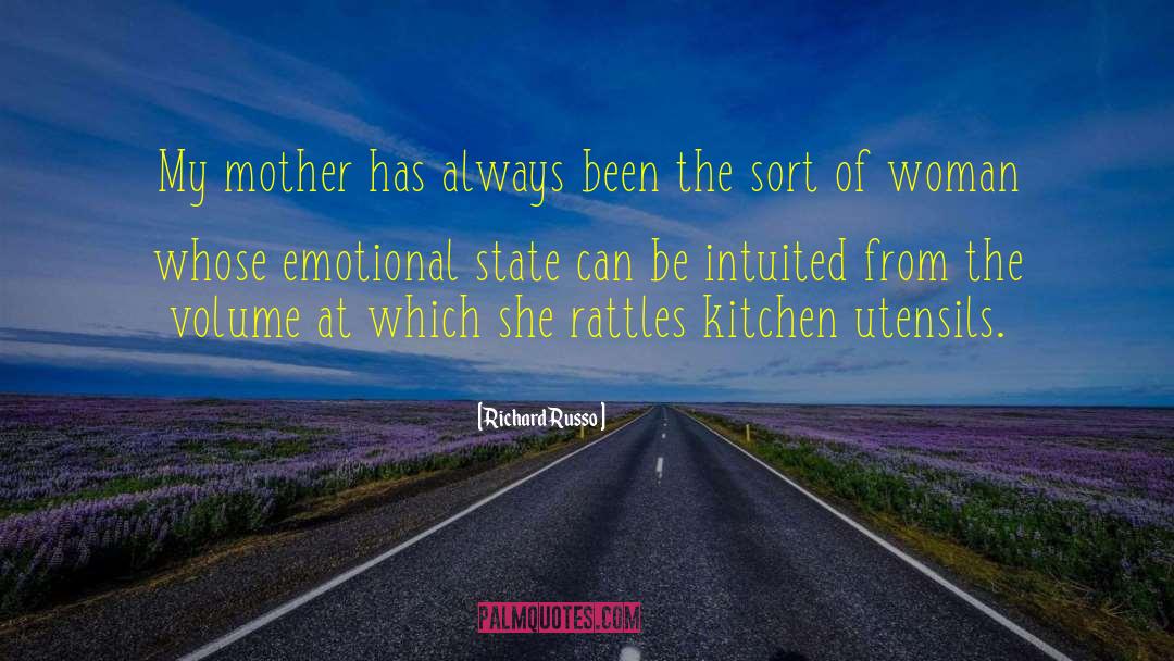 Emotional State quotes by Richard Russo