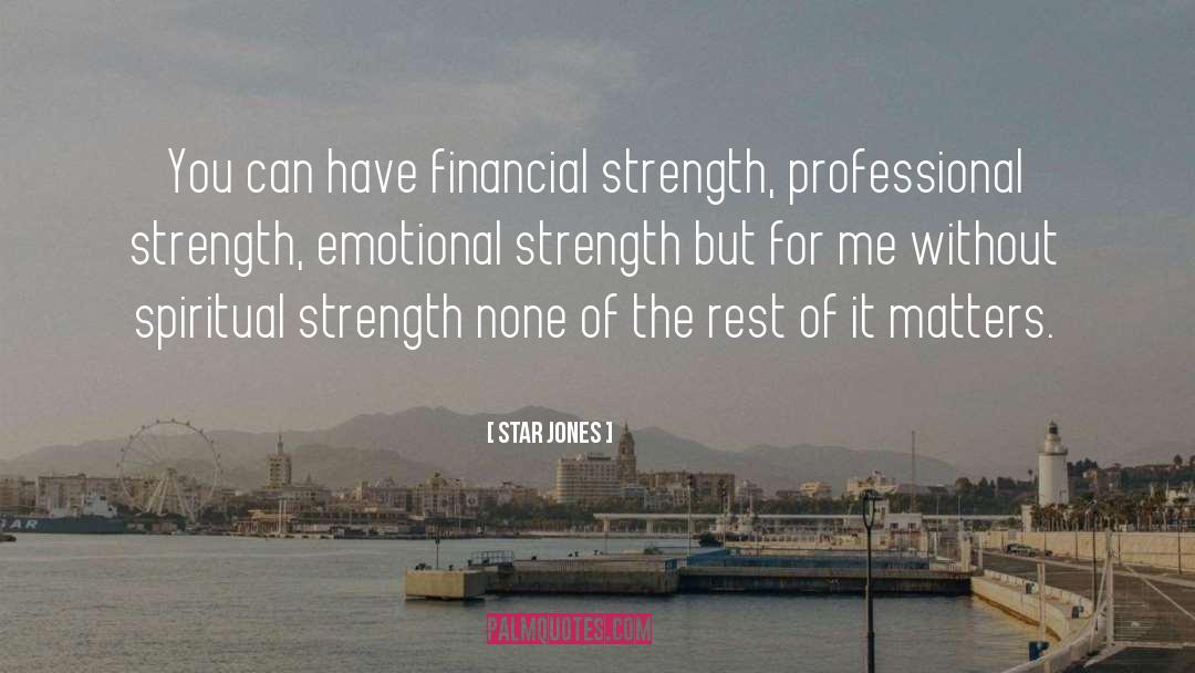 Emotional Strength quotes by Star Jones