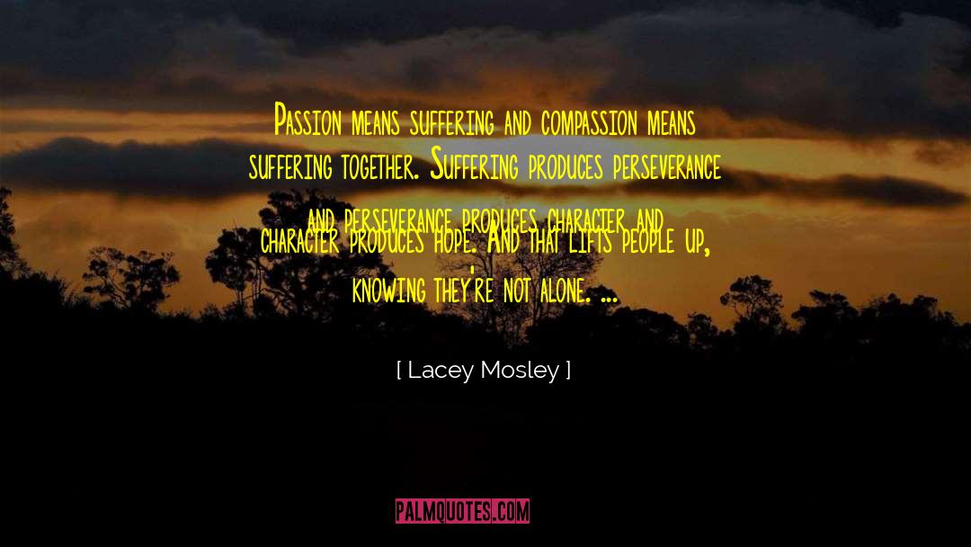 Emotional Suffering quotes by Lacey Mosley