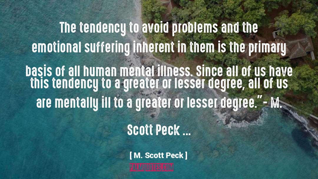 Emotional Suffering quotes by M. Scott Peck