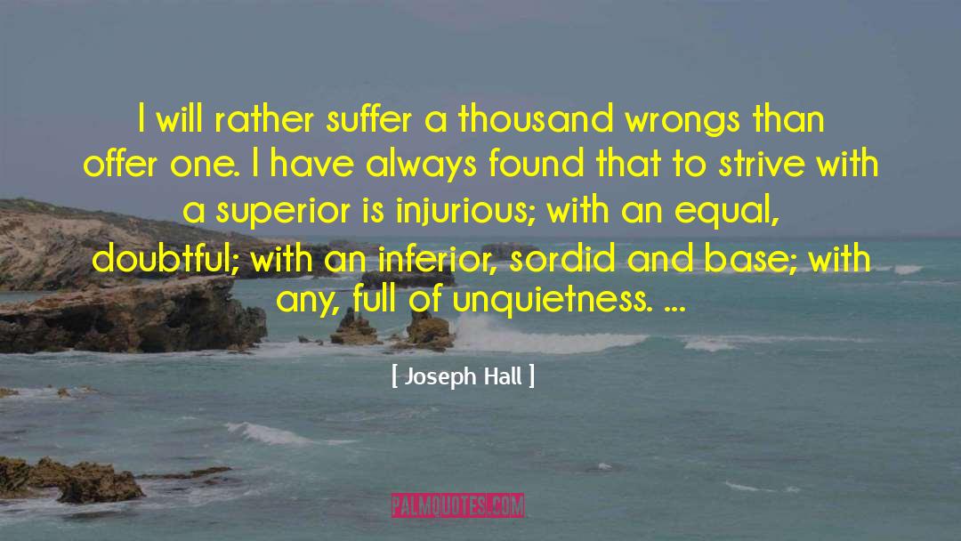 Emotional Suffering quotes by Joseph Hall