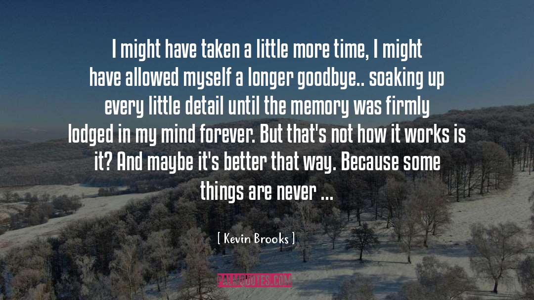 Emotional Things quotes by Kevin Brooks