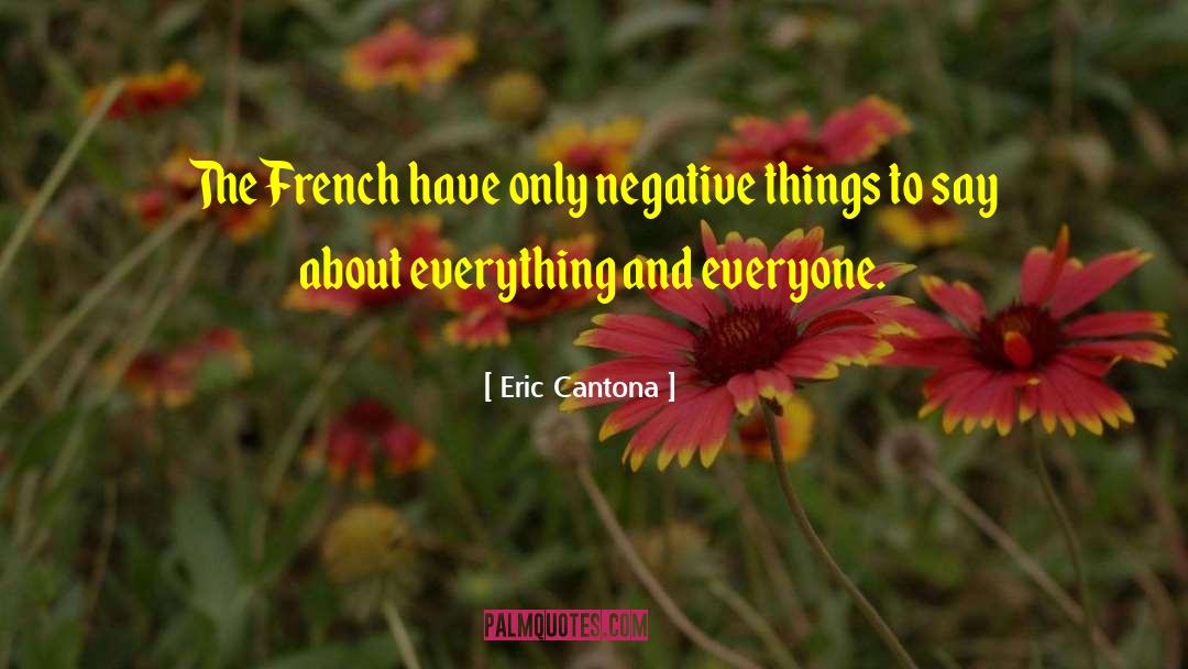 Emotional Things quotes by Eric Cantona