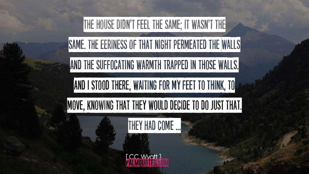Emotional Walls quotes by C.C. Wyatt