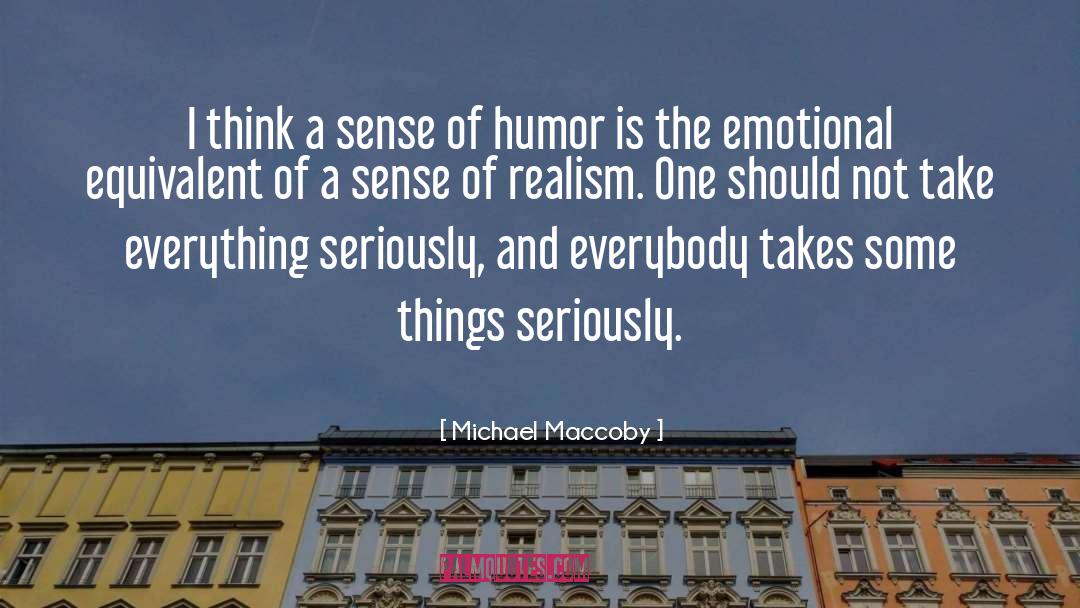 Emotional Wonderland quotes by Michael Maccoby