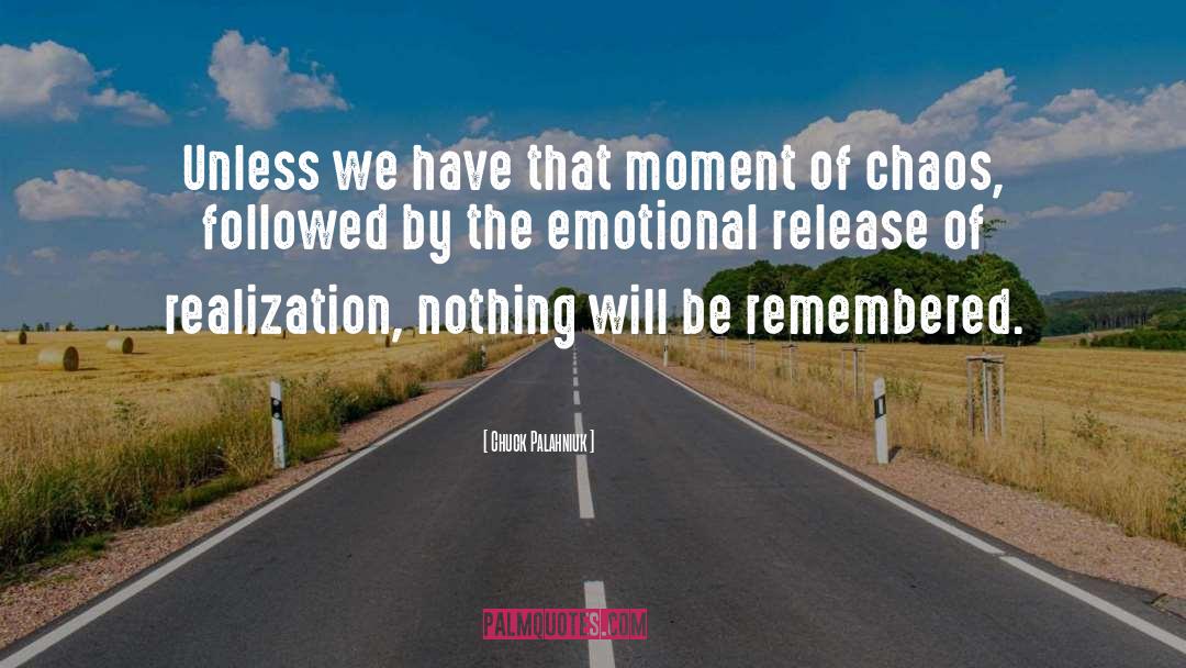 Emotional Wonderland quotes by Chuck Palahniuk