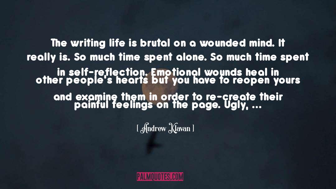 Emotional Wounds quotes by Andrew Klavan