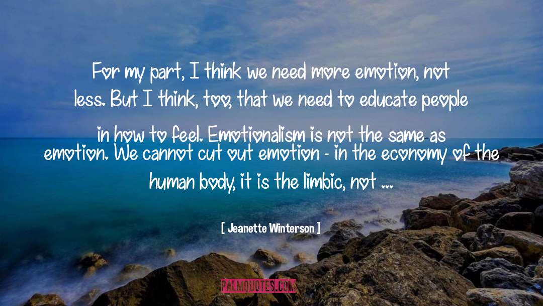 Emotionalism quotes by Jeanette Winterson