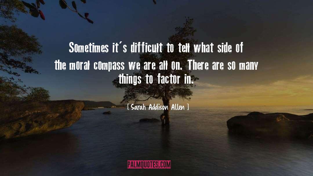 Emotionalist Perspective quotes by Sarah Addison Allen