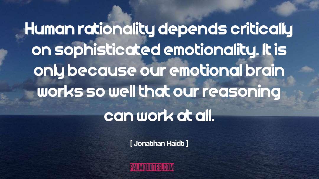 Emotionality quotes by Jonathan Haidt