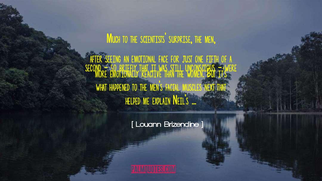 Emotionally Numb quotes by Louann Brizendine