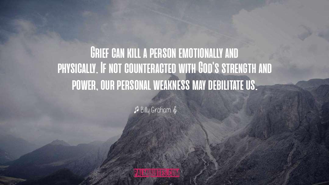 Emotionally quotes by Billy Graham