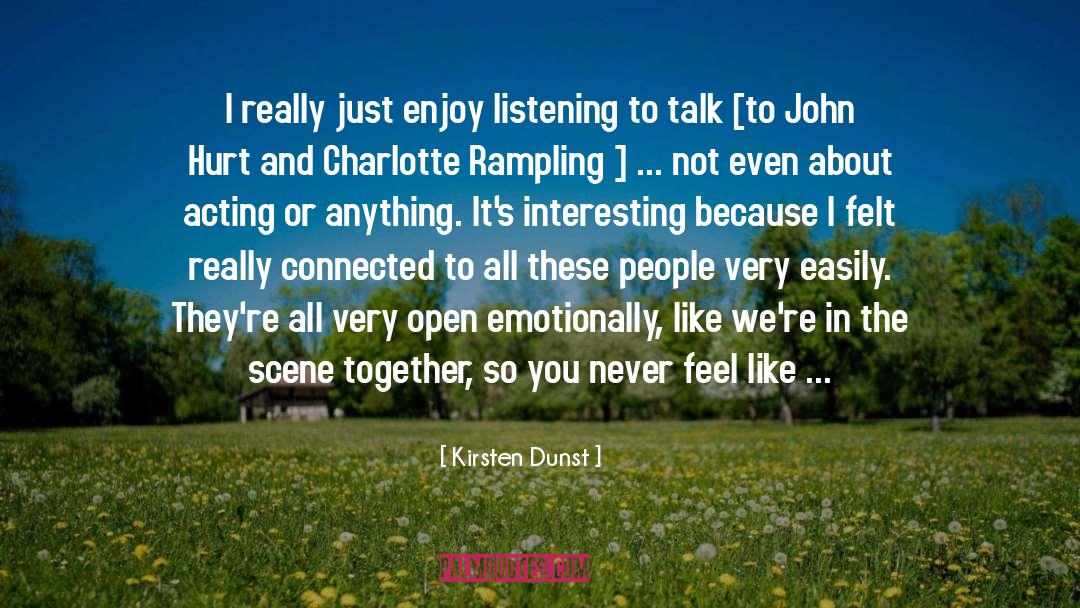 Emotionally quotes by Kirsten Dunst