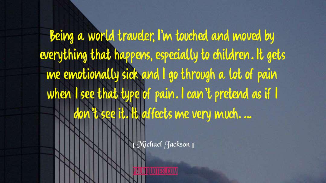 Emotionally Retarded quotes by Michael Jackson