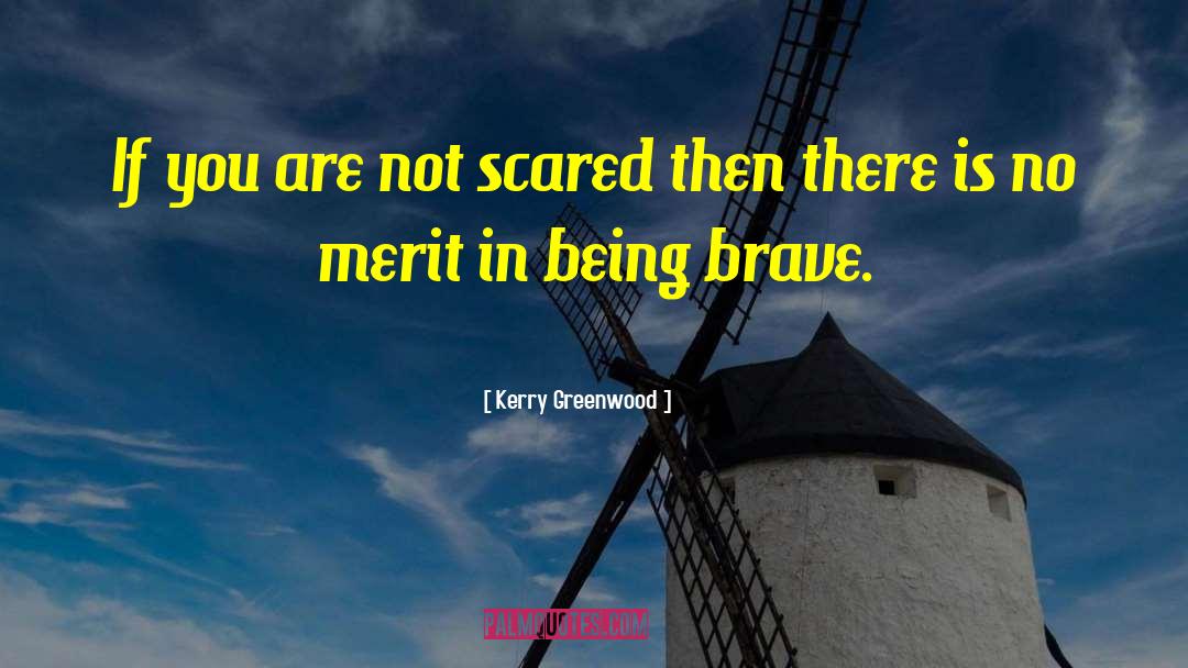 Emotionally Scared quotes by Kerry Greenwood